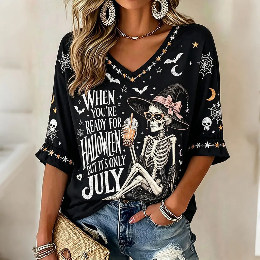 When You're Ready For Halloween But It's Only July Halloween T-shirt
